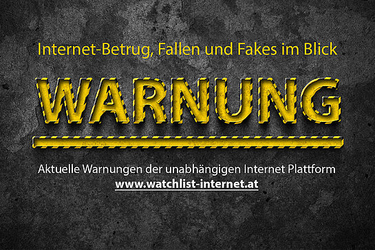 Watchlist, Fakes, Internet Warnungen, Betrug