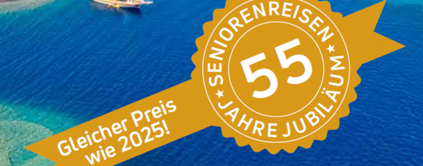 Jubiläum 55 Jahre SeniorenReisen